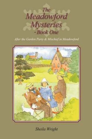 Cover of The Meadowford Mysteries - Book One