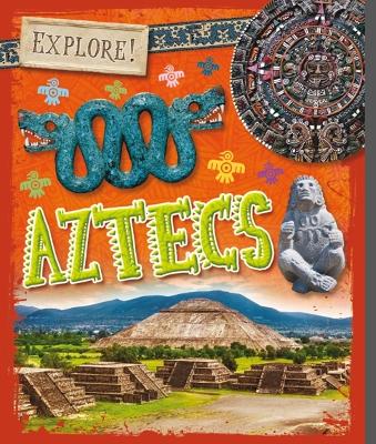 Book cover for Explore!: Aztecs