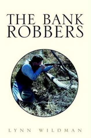 Cover of The Bank Robbers