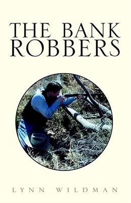 Book cover for The Bank Robbers