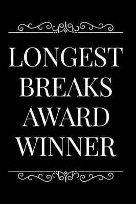 Book cover for Longest Breaks Award Winner