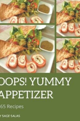 Cover of Oops! 365 Yummy Appetizer Recipes