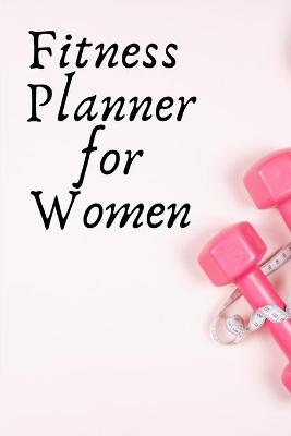 Book cover for Fitness Planner for Women