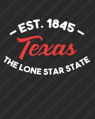 Book cover for Texas The Lone Star State Ext 1845