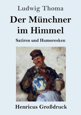 Book cover for Der Münchner im Himmel (Großdruck)