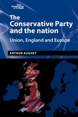 Cover of The Conservative Party and the Nation