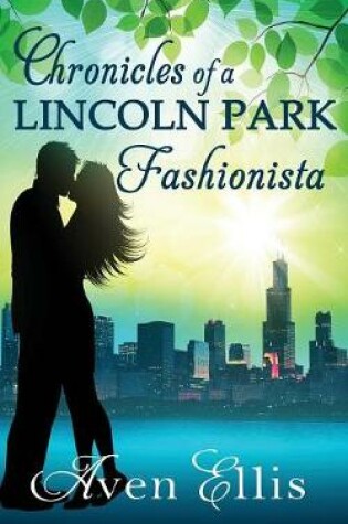 Cover of Chronicles of a Lincoln Park Fashionista