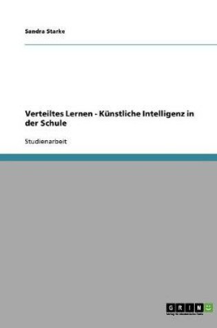 Cover of Verteiltes Lernen - Kunstliche Intelligenz in der Schule