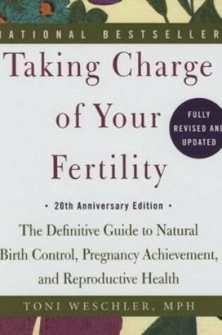 Cover of Taking Charge of Your Fertility: 20th Anniversary Edition