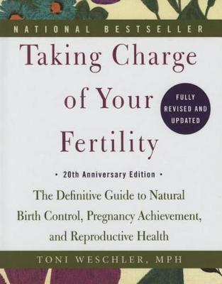 Book cover for Taking Charge of Your Fertility: 20th Anniversary Edition