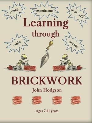 Book cover for Learning through Brickwork