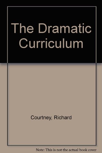 Book cover for The Dramatic Curriculum