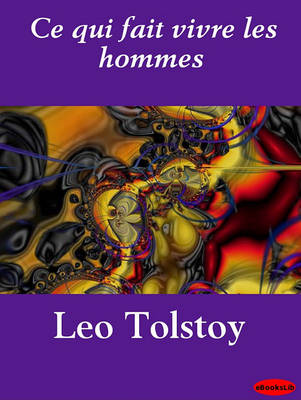 Book cover for Ce Qui Fait Vivre Les Hommes