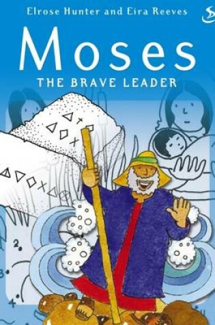 Cover of Moses the Brave Leader