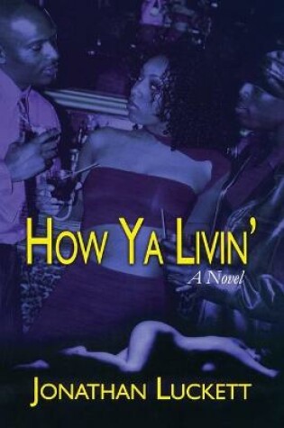 Cover of How Ya Livin'