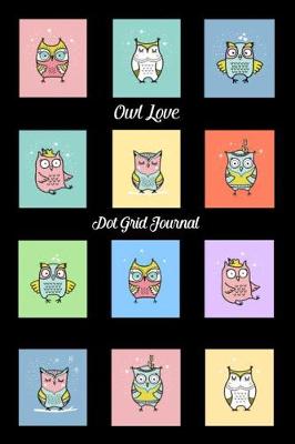 Book cover for Dot Grid Journal - Owl Love