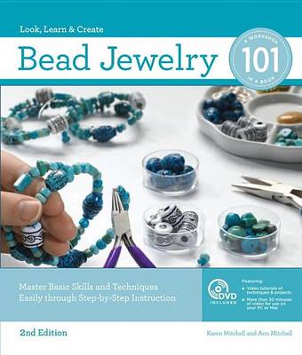 Book cover for Bead Jewelry 101, 2nd Edition: Master Basic Skills and Techniques Easily Through Step-By-Step Instruction