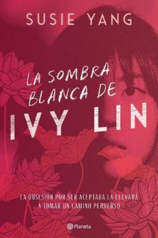Cover of La Sombra Blanca de Ivy Lin