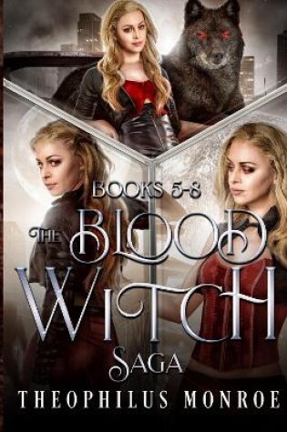 Cover of The Blood Witch Saga (Books 5-8)