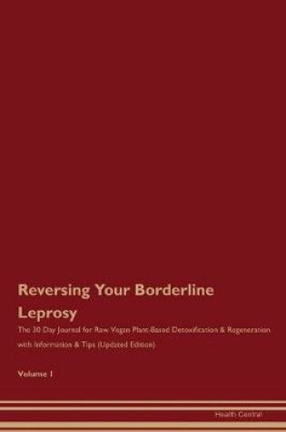 Cover of Reversing Your Borderline Leprosy