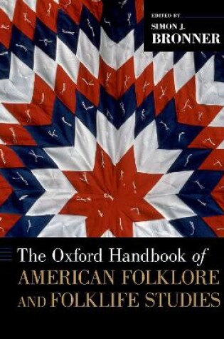 Cover of The Oxford Handbook of American Folklore and Folklife Studies