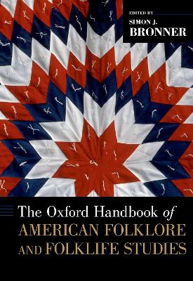 Cover of The Oxford Handbook of American Folklore and Folklife Studies