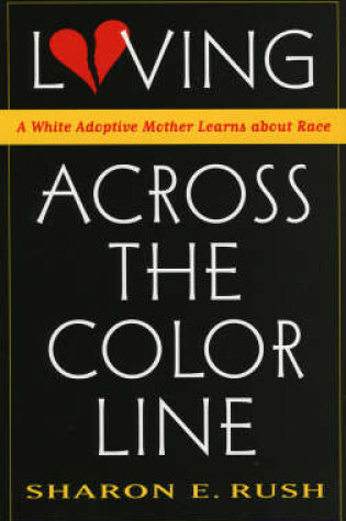 Cover of Loving across the Color Line HB