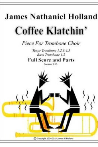 Cover of Coffee Klatchin for Trombone Choir