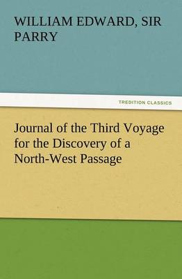 Book cover for Journal of the Third Voyage for the Discovery of a North-West Passage