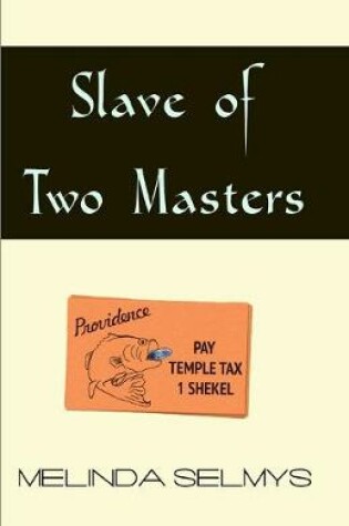 Cover of Slave of Two Masters