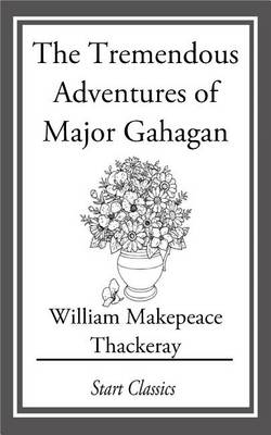 Book cover for The Tremendous Adventures of Major Ga