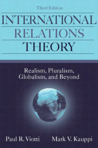 Cover of Valuepack: International Relations Theory: Realism, Pluralism, Globalism, and Beyond with Introduction to International Relations: Perspectives and Themes