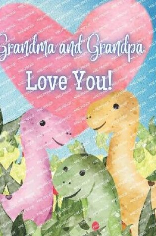 Cover of Grandma and Grandpa Love You!