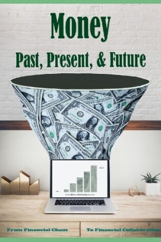 Cover of Money Past, Present, & Future