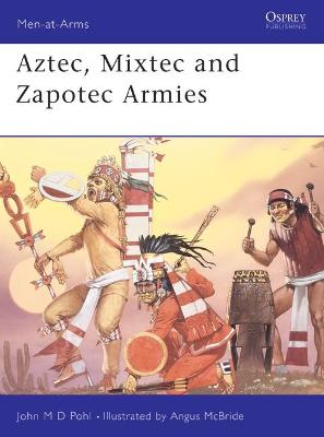 Cover of Aztec, Mixtec and Zapotec Armies