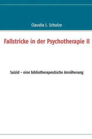Cover of Fallstricke in der Psychotherapie II