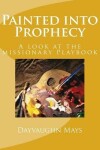 Book cover for Painted Into Prophecy
