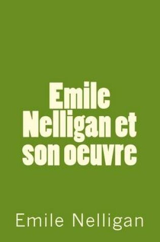 Cover of Emile Nellgan et son oeuvre