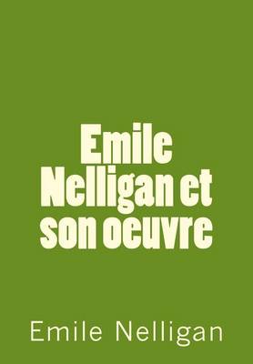 Book cover for Emile Nellgan et son oeuvre