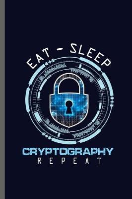 Book cover for Eat-Sleep Cryptography repeat