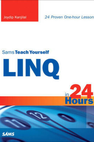 Cover of Sams Teach Yourself LINQ in 24 Hours