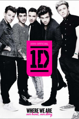 Cover of One Direction: Where We Are (100% Official)