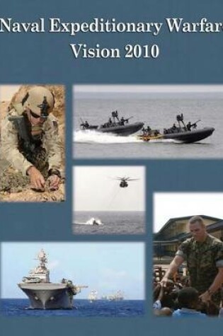 Cover of Naval Expeditionary Warfare Vision 2010