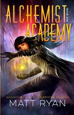 Book cover for Alchemist Academy Book 1