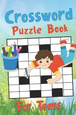 Cover of Crossword Puzzle Book For Teens