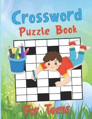 Book cover for Crossword Puzzle Book For Teens
