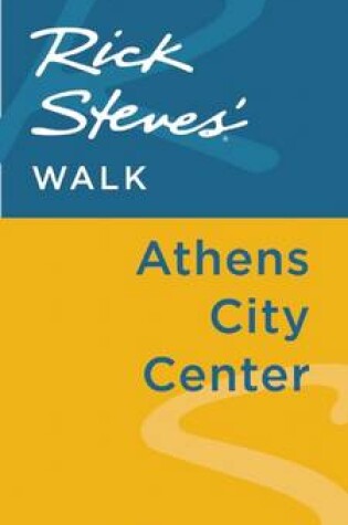 Cover of Rick Steves' Walk: Athens City Center