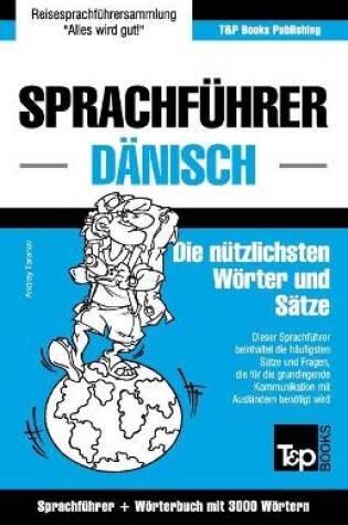 Cover of Sprachfuhrer Deutsch-Danisch und thematischer Wortschatz mit 3000 Woertern