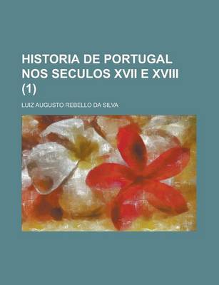 Book cover for Historia de Portugal Nos Seculos XVII E XVIII (1)