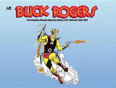 Book cover for Buck Rogers in the 25th Century: The Complete Muprhy Anderson Dailies